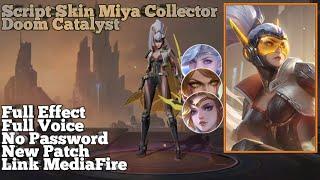 Script Skin Miya Collector | Full Effect | Full Voice | No Password | New Patch | Link MediaFire |