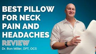 The Best Pillow For Neck Pain & Headaches with Dr. Ron Miller DPT, OCS | Pursuit Physical Therapy