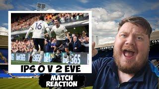 IPSWICH 0 V 2 EVERTON - MATCH REACTION - DOMINANT PERFORMANCE AWAY! - YESSSSSS!