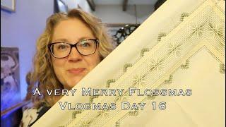 Off the Grid Needlearts - A Very Merry Flossmas Vlogmas 2024 - Day 16