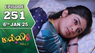 Malli Serial | Episode 251 | 6th Jan 2024 | Nikitha | Vijay | Saregama TV Shows Tamil