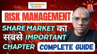 Risk management in Share Market - Complete Guide / Myequity School