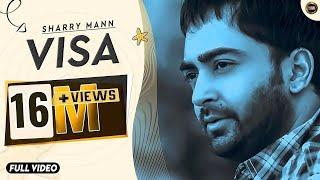 Visa | Sharry Maan | Full Official Video | Yaar Anmulle Records 2015