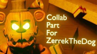 [Blender|FNaF] Collab Part For ZerrekTheDog