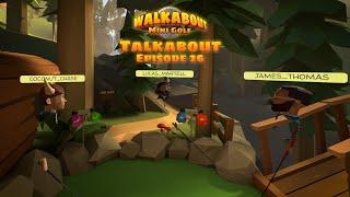  Talkabout 26: Good Game Devs are Rare (with James Thomas) #seaofthieves #walkaboutminigolf