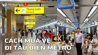 Cách mua vé tàu Metro số 1 Bến Thành – Suối Tiên chi tiết