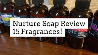 15 Nurture Soap Fragrances Review!