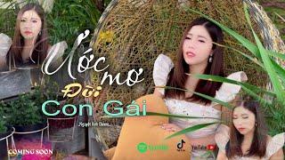 ƯỚC MƠ ĐỜI CON GÁI - NGUYỆT ANH BOLERO | Siêu Phẩm Nhạc Tình Khiến Triệu Người Đê Mê