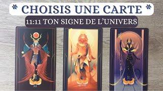 11:11 TON SIGNE DE L'UNIVERS  CHOISIS UNE CARTE