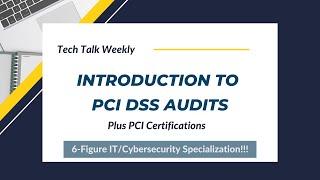 IT Audit Training: Introduction to PCI DSS Audits