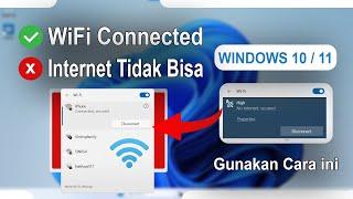 Cara Memperbaiki WiFi Connected Tapi No Internet Akses di Windows 10 / 11 Terbaru