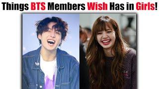 Things In Girls BTS Wishes Have In Their Future Girlfriend!! 