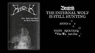 BEATRIK "The Infernal Wolf Is Still Hunting"