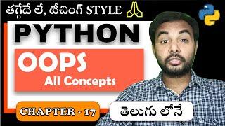 Python Tutorial For Beginners | Python Tutorial | Suresh Techs | Python OOPS | Chapter 17