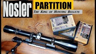 NOSLER PARTITION: The King of Hunting Bullets