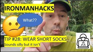 IronmanHacks Tip #28: Wear Short Socks