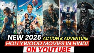 Top 10 Best Action & Adventure Hollywood Movies On YouTube in Hindi | 2025 Hollywood Movies in Hindi