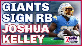 NY Giants Sign Former Charger Joshua Kelley: Depth Addition or Roster Impact?