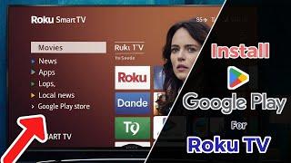 Roku TV: How to Install Google Play Store (Using TV Box)