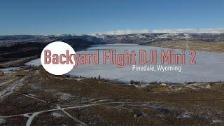 Backyard Flight DJI Mini 2 - Pinedale, Wyoming