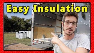 Insulate a box truck | The Easy Way