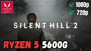 Silent Hill 2  Ryzen 5 5600G (VEGA 7) | Test Rendimiento |