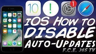 iOS 10.3.1 - How to Disable Automatic Updates (And Update Notifications)