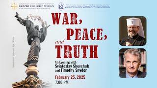 War, Peace and Truth: An Evening with Sviatoslav Shevchuk and Timothy Snyder