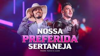 Pedro Paulo & Alex – Nossa Preferida Sertaneja (Clipe Oficial) [PPA 10 Anos, EP.2]