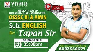 VANIK || OSSSC RI MEMORY BASED QUESTION DISCUSSION || ENGLISH ||BEST FACULTY VANIK 10th MAY ||#vanik