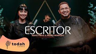 Manú Paiva & Pedro Henrique | Escritor [Cover Misaias Oliveira]