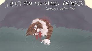 I BET ON LOSING DOGS | COMPLETED LEAFPOOL MAP