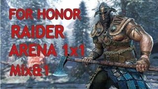 FOR HONOR RANKED ARENA 1x1 Mix#1