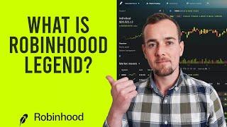 What Is Robinhood Legend?