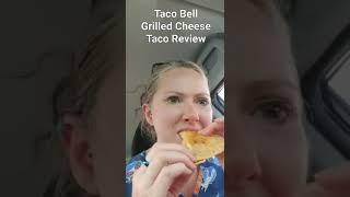 Grilled Cheese Taco!? Taco Bell Review