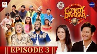 COMEDY DARBAR | Episode 3 | Dhiraj Magar, Upasana Singh Thakuri | Gauri Malla, Bijay Baral