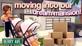  MOVING into our *DREAM* MANSION! | Roblox Berry Avenue Roleplay