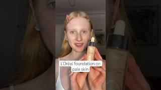 L’Oréal foundation on pale skin