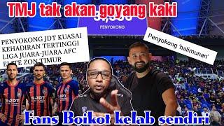 TMJ tak boleh goyang kaki|Stadium sendu fans sendiri boikot buKan JDT.