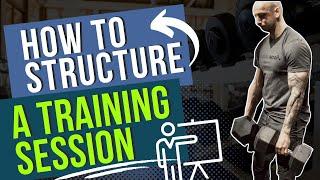 How To Structure Your Training Session Template