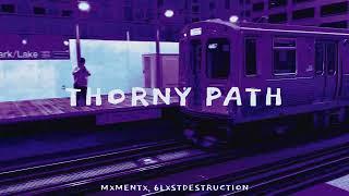 MXMENTX, 6LXSTDESTRUCTION - Thorny Path (Official Video)