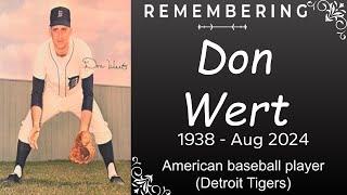 Don Wert :  dies at 86, former Detroit Tigers All-Star and 1968  World Series champion