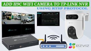 How to Add Ezviz H9c Dual Lens Camera to TP-Link VIGI NVR | Step-by-Step Guide