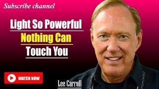 Kryon - Lee Carroll 2025 | EMBODYING THE SUPERSOUL LIGHT THAT DISSOLVES ALL NEGATIVITY