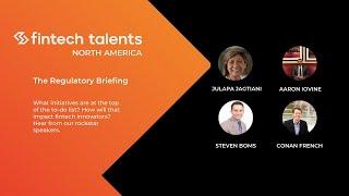 Fintech Talents North America - The regulatory briefing