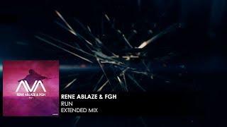 Rene Ablaze & FGH - Run