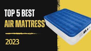 Top 5 Best Air Mattress of 2023 | Sleeping Mattress