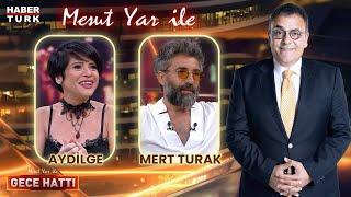 Aydilge & Mert Turak | Mesut Yar ile Gece Hattı - 4 Temmuz 2024