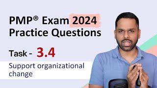 PMP® Exam Practice Questions | Task 3.4 Support organizational change | Business Domain Questions