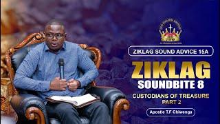 ZSA 15A : Ziklag Soundbite 8: Custodians of Treasure Part 2 | Apostle T.F Chiwenga | Special Service